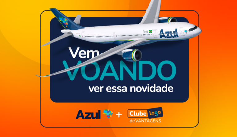 Vem voando ver essa novidade! No Clube Loga, seu CASHBACK vale Milhas Azul.